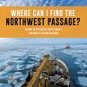 Where Can I Find the Northwest Passage?... - Bild 1