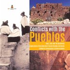 Conflicts with the Pueblos   Hopi, Zuni and the Spaniards   Exploration of the Americas   Social Studies 3rd Grade   Children's Geography & Cultures Books (eBook, ePUB)