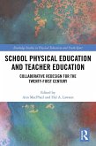 School Physical Education and Teacher Education (eBook, PDF)