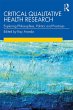 Critical Qualitative Health Research... - Bild 1