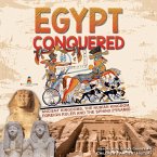Egypt Conquered : Ancient Kingdoms, The Nubian Kingdom, Foreign Ruler and The Sphinx Pyramid   History Kids Books Grades 4-5   Children's Ancient History (eBook, ePUB)