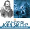 Who Was the Real John Smith?   Early... - Bild 1