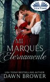 Mi Marqués Eternamente (eBook, ePUB)