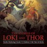 The Stories of Loki and Thor   Nordic... - Bild 1