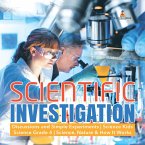 Scientific Investigation   Discussions and Simple Experiments   Science Kids   Science Grade 4   Science, Nature & How It Works (eBook, ePUB)