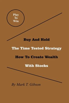 Cover Play To Win. Buy And Hold. The Time Tested Strategy. (eBook, ePUB)