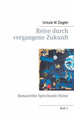 Reise durch vergangene Zukunft (eBook, ePUB)