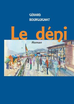 Le déni (eBook, ePUB) - Bourguignat, Gérard