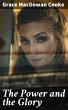 The Power and the Glory (eBook, ePUB) - Bild 1