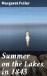 Summer on the Lakes, in 1843 (eBook,... - Bild 1