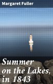 Summer on the Lakes, in 1843 (eBook, ePUB)