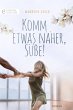 Komm etwas näher, Süße! (eBook, ePUB) - Bild 1