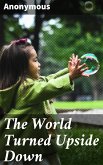 The World Turned Upside Down (eBook, ePUB)