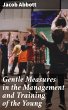 Gentle Measures in the Management and... - Bild 1