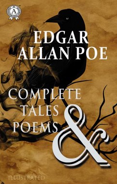 Complete Tales and Poems (illustrated) (eBook, ePUB) Cover Complete Tales and Poems (illustrated) (eBook, ePUB)