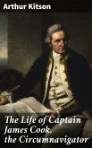 The Life of Captain James Cook, the Circumnavigator (eBook, ePUB)