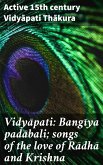 Vidyapati: Bangiya padabali; songs of the love of Radha and Krishna (eBook, ePUB)