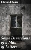 Some Diversions of a Man of Letters (eBook, ePUB)