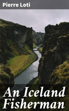 An Iceland Fisherman (eBook, ePUB) - Loti, Pierre