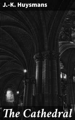 The Cathedral (eBook, ePUB) - Huysmans, J.-K.