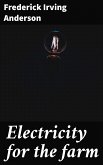 Electricity for the farm (eBook, ePUB)