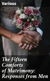 The Fifteen Comforts of Matrimony: Responses from Men (eBook, ePUB)