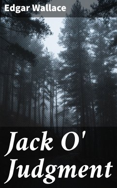 Jack O' Judgment (eBook, ePUB) - Wallace, Edgar