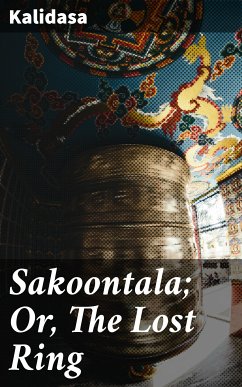 Sakoontala; Or, The Lost Ring (eBook, ePUB) - Kalidasa