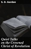 Quiet Talks on the Crowned Christ of Revelation (eBook, ePUB)