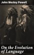 On the Evolution of Language (eBook,... - Bild 1