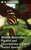 British Butterflies: Figures and Descriptions of Every Native Species (eBook, ePUB)