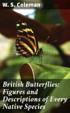 British Butterflies: Figures and Descriptions of Every Native Species (eBook, ePUB)