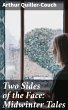 Two Sides of the Face: Midwinter Tales... - Bild 1