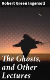 The Ghosts, and Other Lectures (eBook, ePUB)
