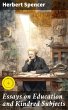 Essays on Education and Kindred... - Bild 1