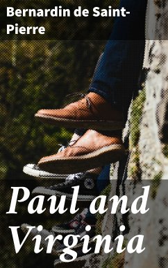 Paul and Virginia (eBook, ePUB) - Saint-Pierre, Bernardin de