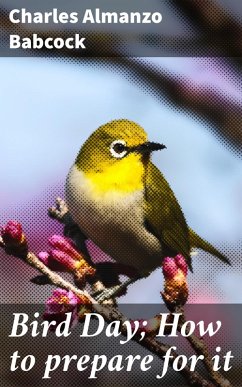 Cover Bird Day; How to prepare for it (eBook, ePUB)