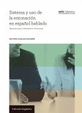 Sistema y uso de la entonación en español hablado (eBook, ePUB)