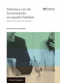 Sistema y uso de la entonación en español hablado (eBook, ePUB) Sistema y uso de la entonación en español hablado (eBook, ePUB)