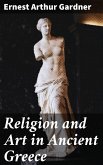 Religion and Art in Ancient Greece (eBook, ePUB)