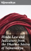 Hindu Law and Judicature from the Dharma-Sástra of Yájnavalkya (eBook, ePUB)