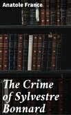 The Crime of Sylvestre Bonnard (eBook, ePUB)