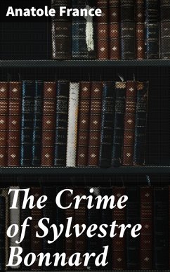 Cover The Crime of Sylvestre Bonnard (eBook, ePUB)