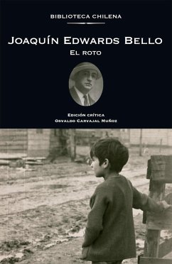 El roto (eBook, ePUB) - Edwards Bello, Joaquín