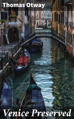 Venice Preserved (eBook, ePUB) - Otway, Thomas