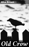 Old Crow (eBook, ePUB)