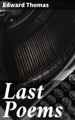 Last Poems (eBook, ePUB) - Thomas, Edward