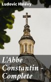 L'Abbe Constantin — Complete (eBook, ePUB)