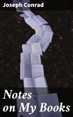 Notes on My Books (eBook, ePUB) - Conrad, Joseph