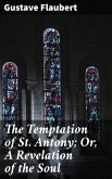 The Temptation of St. Antony; Or, A Revelation of the Soul (eBook, ePUB)